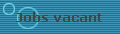 Jobs vacant